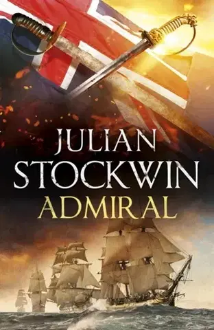 Historické romány Admiral: Thomas Kydd 27 - Julian Stockwinová