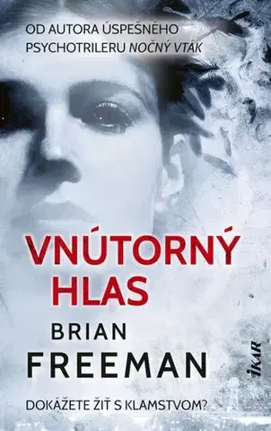 Detektívky, trilery, horory Vnútorný hlas - Brian Freeman,Beata Horná