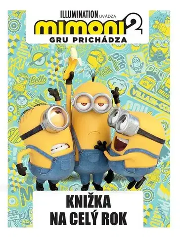 Pre deti a mládež - ostatné Mimoni 2: Knižka na celý rok - Kolektív autorov,Kolektív autorov