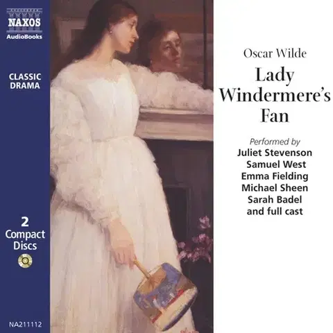Dráma, divadelné hry, scenáre Naxos Audiobooks Lady Windermere’s Fan (EN)
