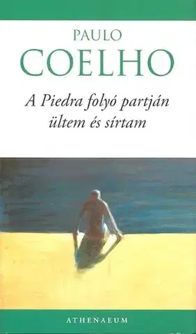 Beletria - ostatné A Piedra folyó partján ültem és sírtam - Paulo Coelho,Viktória Nagy