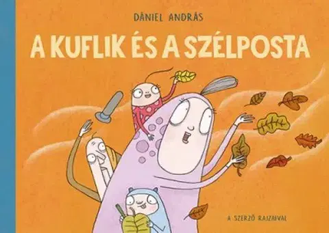 Rozprávky A kuflik és a szélposta - András Dániel