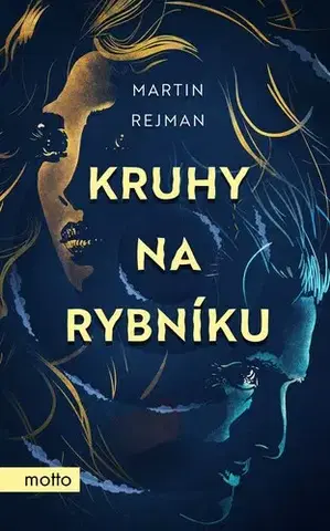 Česká beletria Kruhy na rybníku - Martin Rejman