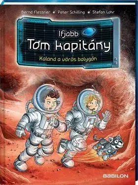 Dobrodružstvo, napätie, western Ifjabb Tom kapitány 6. - Kaland a vörös bolygón - Bernd Flessner