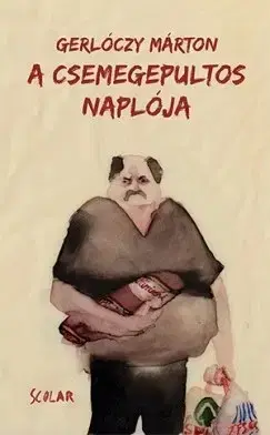 Beletria - ostatné A csemegepultos naplója - Márton Gerlóczy