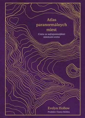 Cestopisy Atlas paranormálnych miest - Evelyn Hollow