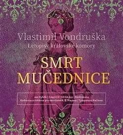 Historické romány Tympanum Smrt mučednice - audiokniha