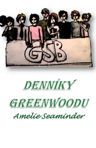 Slovenská beletria Denníky Greenwoodu - Amelie Seaminder
