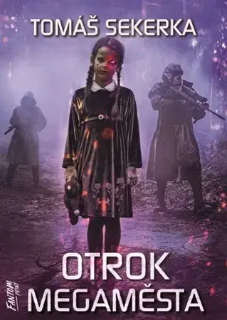 Sci-fi a fantasy Otrok megaměsta - Clona 2 - Tomáš Sekerka