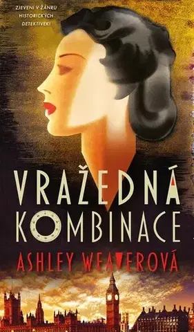 Detektívky, trilery, horory Vražedná kombinace - Ashley Weaver,Olga Engelthaler Neumanová