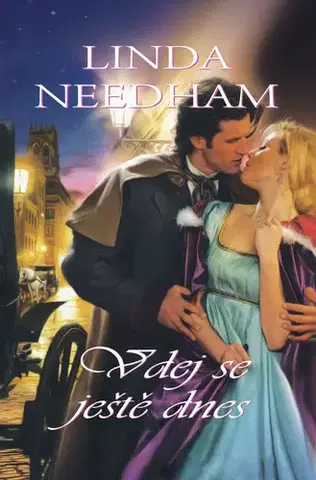 Romantická beletria Vdej se ještě dnes - Linda Needham