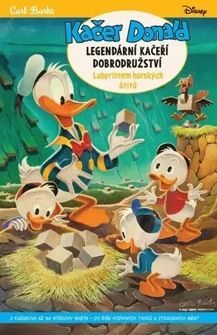 Komiksy Kačer Donald: Legendární kačeří dobrodružství - Labyrintem horských štítů - Carl Barks,Michaela Šprtová