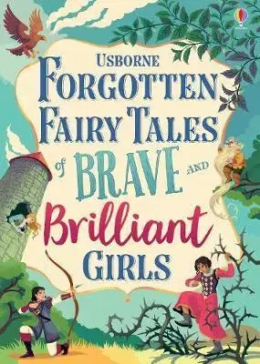 V cudzom jazyku Forgotten Fairy Tales of Brave and Brilliant Girls - Kolektív autorov