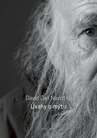 História - ostatné Úvahy o mýtu - Jan David Novotný