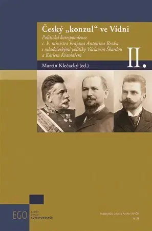 História Český konzul ve Vídni II. - Martin Klečacký
