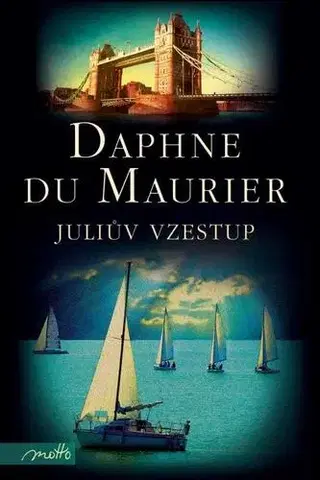 Svetová beletria Juliův vzestup - Daphne du Maurier