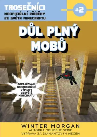 Fantasy, upíri Důl plný mobů - Morgan Winter