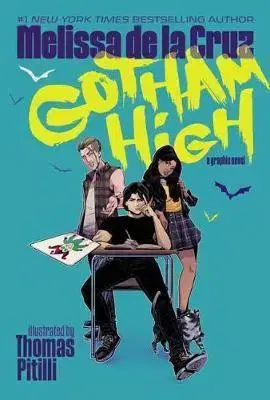 Komiksy Gotham High - Melissa De La Cruz