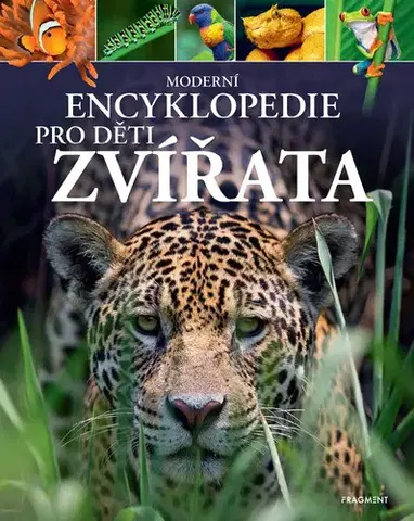 Encyklopédie pre deti a mládež - ostatné Moderní encyklopedie pro děti - Zvířata - Michael Leach,Meriel Lland