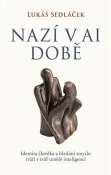 Filozofia Nazí v AI době - Lukáš Sedláček
