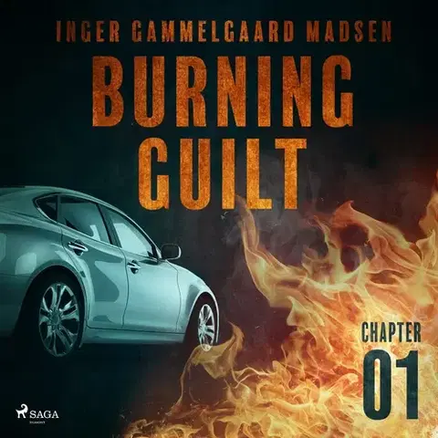 Detektívky, trilery, horory Saga Egmont Burning Guilt - Chapter 1 (EN)