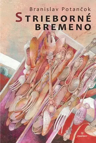 Slovenská beletria Strieborné bremeno - Branislav Potančok