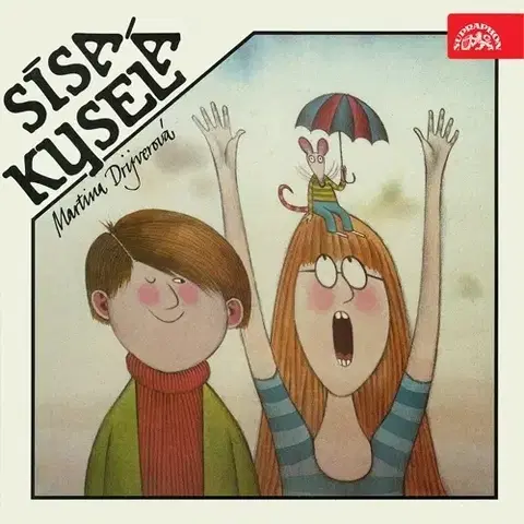 Pre deti a mládež SUPRAPHON a.s. Sísa Kyselá