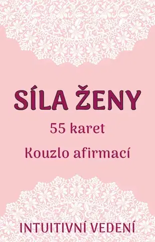Veštenie, tarot, vykladacie karty Síla ženy - Veronika Kovářová
