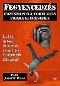 Hobby - ostatné Fegyencedzés - Paul Wade