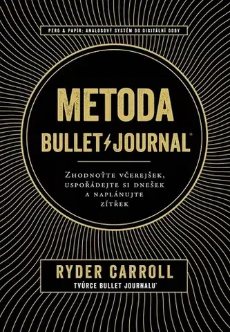 Rozvoj osobnosti Metoda Bullet Journal - Carroll Ryder