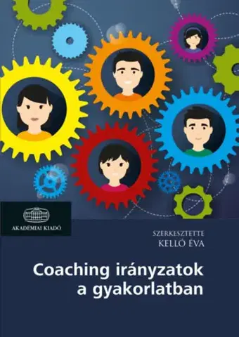 Personalistika Coaching irányzatok a gyakorlatban