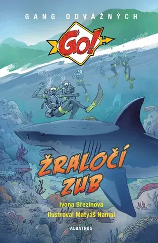 Pre deti a mládež - ostatné Žraločí zub - Ivona Březinová