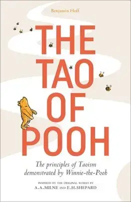 Filozofia The Tao of Pooh - Benjamin Hoff