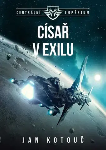 Česká beletria Císař v exilu - Jan Kotouč