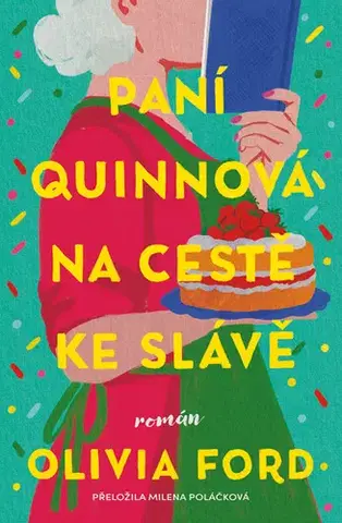 Svetová beletria Paní Quinnová na cestě ke slávě - Olivia Ford