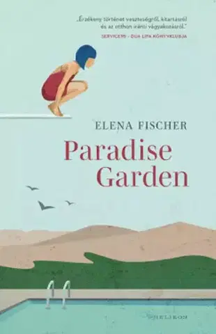 Svetová beletria Paradise Garden - Elena Fischer