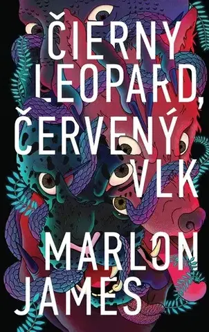 Sci-fi a fantasy Čierny leopard, červený vlk - Marlon James