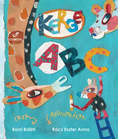 Básničky a hádanky pre deti Kerge ABC - Borsi Bálint
