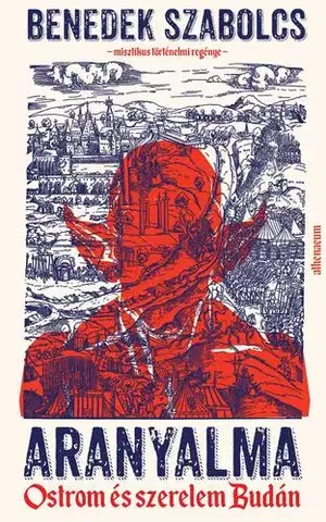 Svetová beletria Aranyalma - Szabolcs Benedek