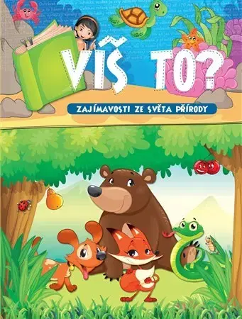 Príroda Víš to? - Zajímavosti ze světa přírody