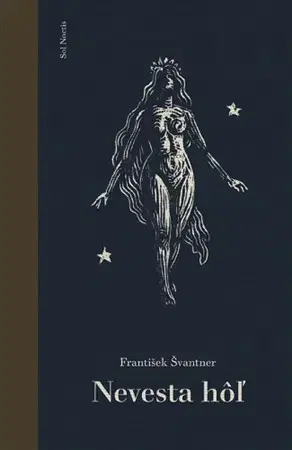 Slovenská beletria Nevesta hôľ - František Švantner