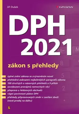 Dane, účtovníctvo DPH 2021 - zákon s přehledy - Jiří Dušek