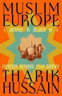 Islam Muslim Europe - Tharik Hussain