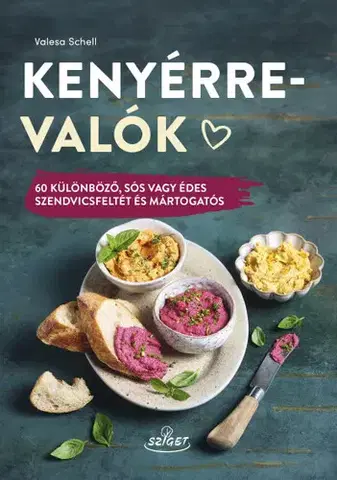 Kuchárky - ostatné Kenyérre valók - Valesa Schell,Judit Jakab