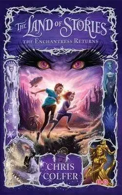 Cudzojazyčná literatúra The Land of Stories: The Enchantress Returns - Chris Colfer