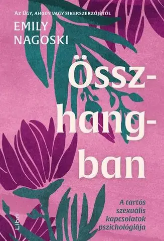 Rozvoj osobnosti Összhangban - Emily Nagoski