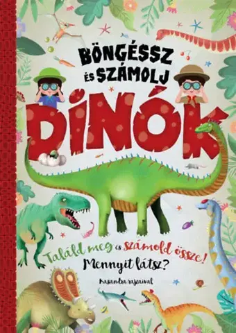 Pre deti a mládež - ostatné Böngéssz és számolj - Dinók