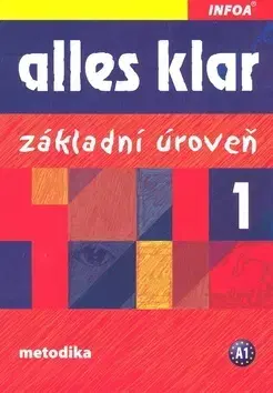 Učebnice pre SŠ - ostatné Alles klar 1a+b - základní úroveň - metodika - Kolektív autorov