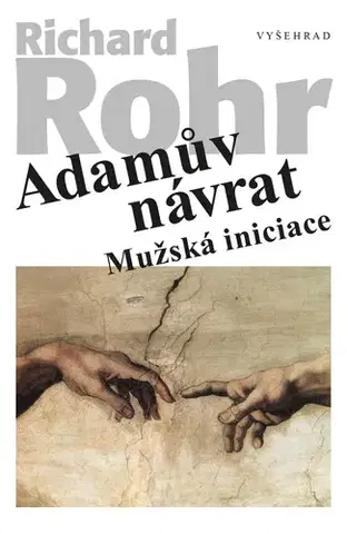 Sociológia, etnológia Adamův návrat - Richard Rohr
