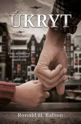 Historické romány Úkryt - Ronald H. Balson